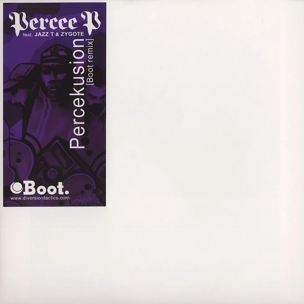 Percee P - Percekusion Boot remix feat. Jazz T & Zygote