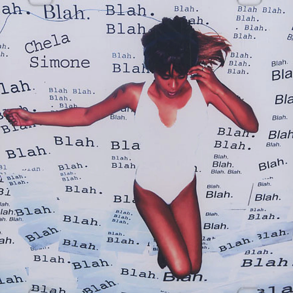 Chela Simone - Blah blah blah