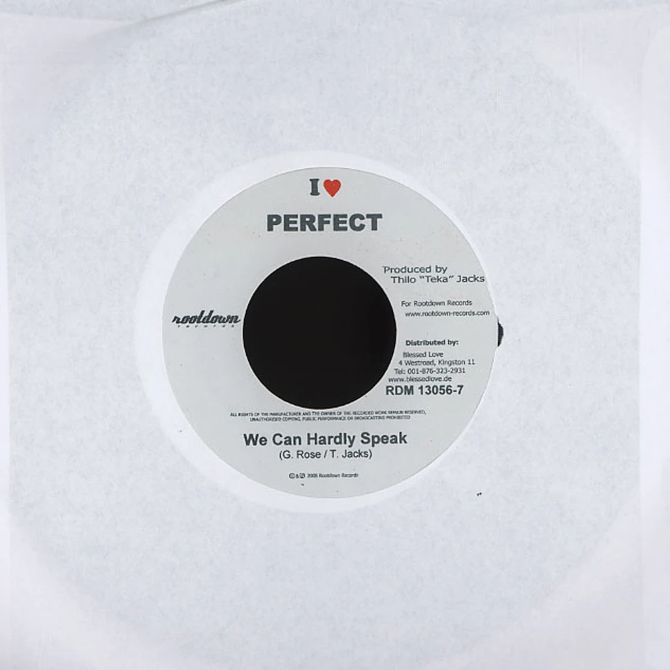 Perfect / Mikey Dangerous - We can hardly speak / the only one