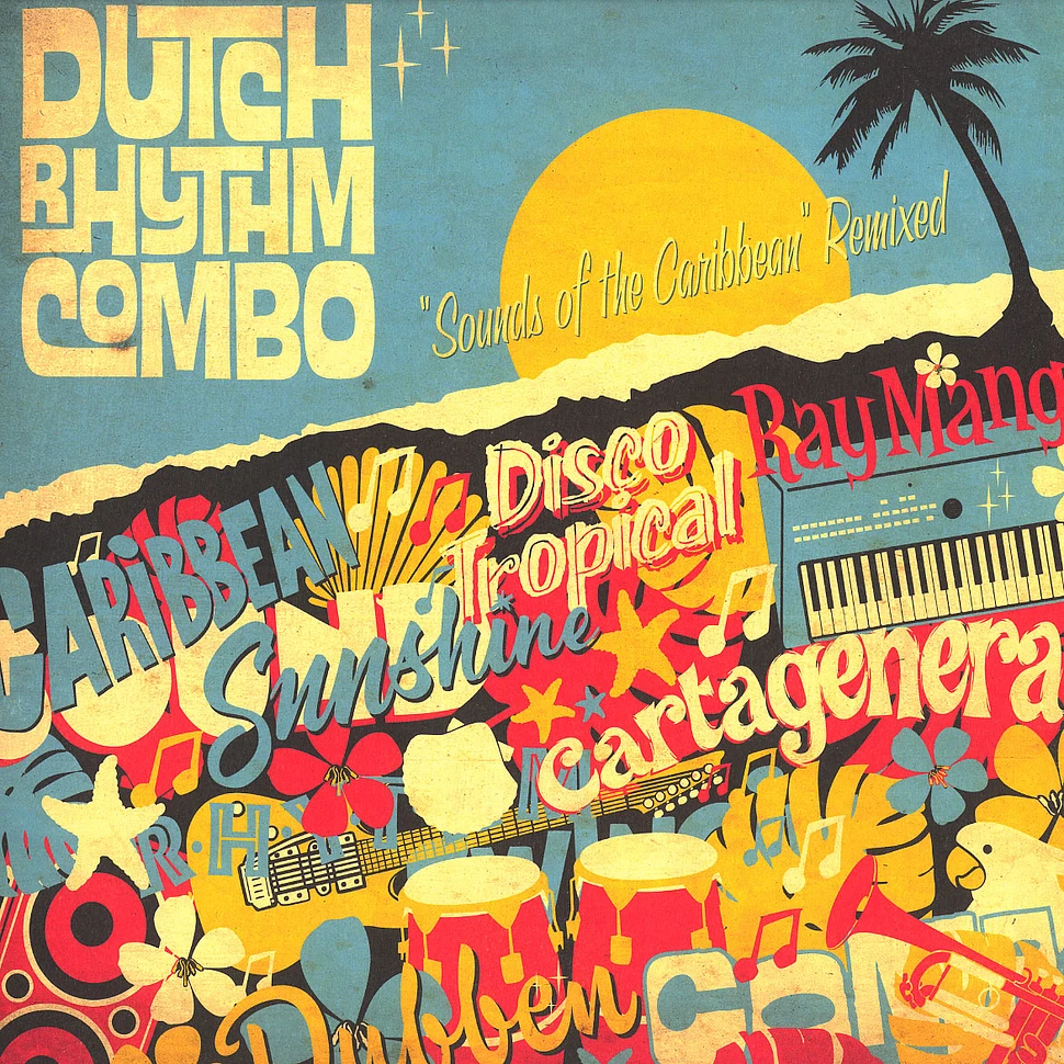 Dutch Rhythm Combo - Sounds of the Carribean remixed