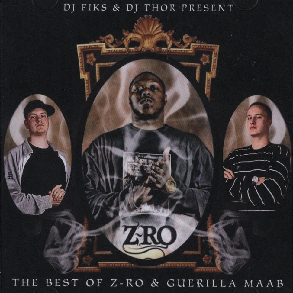 DJ Fiks & DJ Thor - The best of Z-Ro & Guerilla Maab