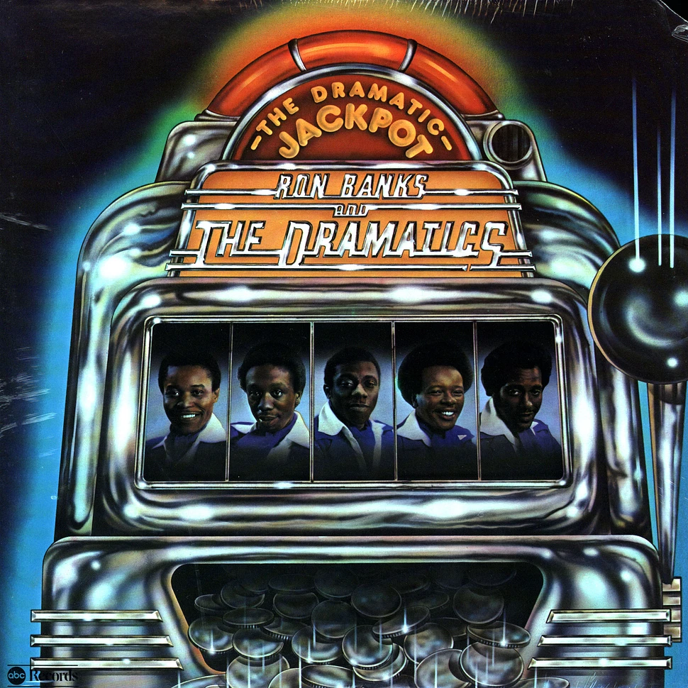 Ron Banks And The Dramatics - The dramatic jackpot