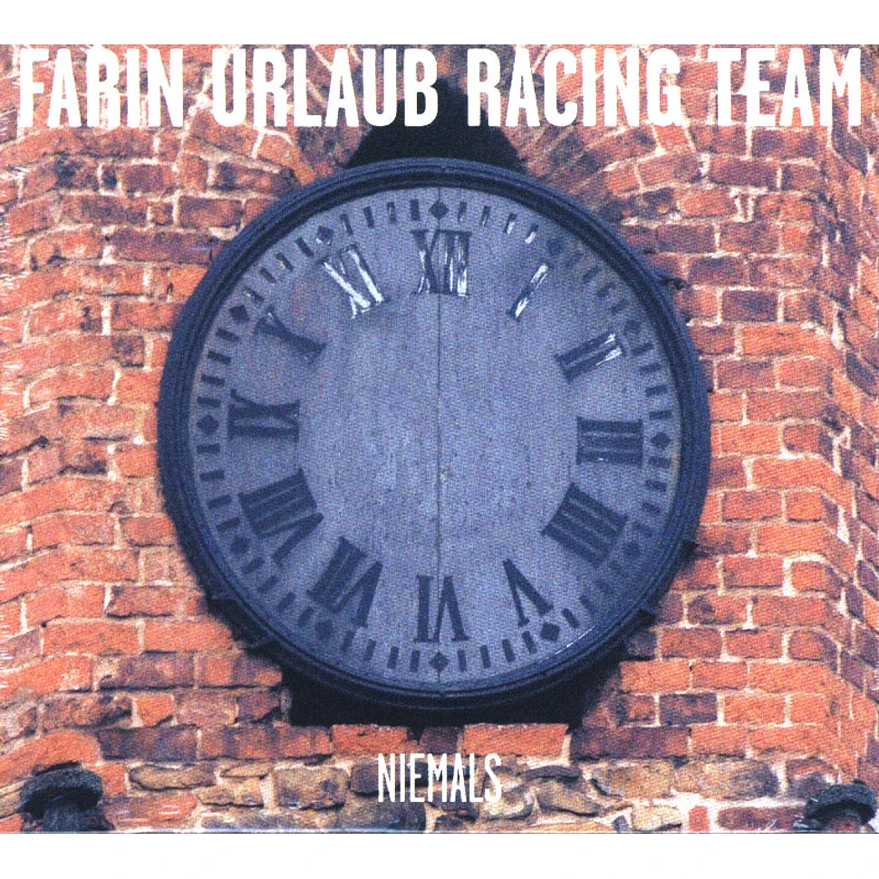 Farin Urlaub Racing Team - Niemals