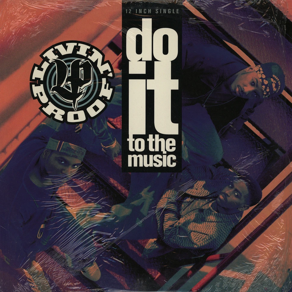 Livin' Proof - Do It To The Music