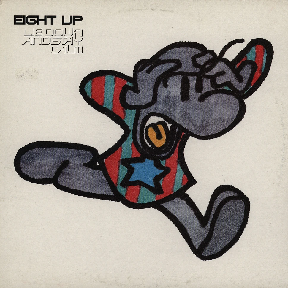 Eight up - Lie down and stay calm
