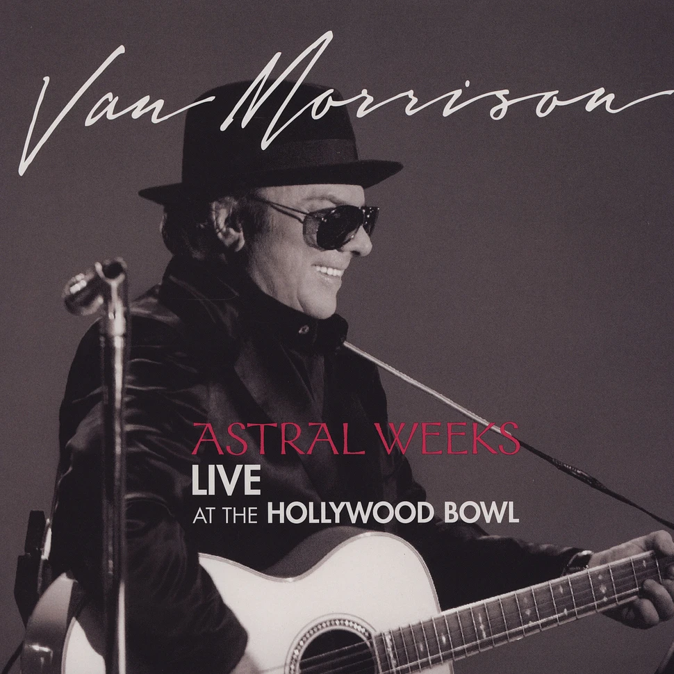 Van Morrison - Astral weeks live at the Hollywood Bowl