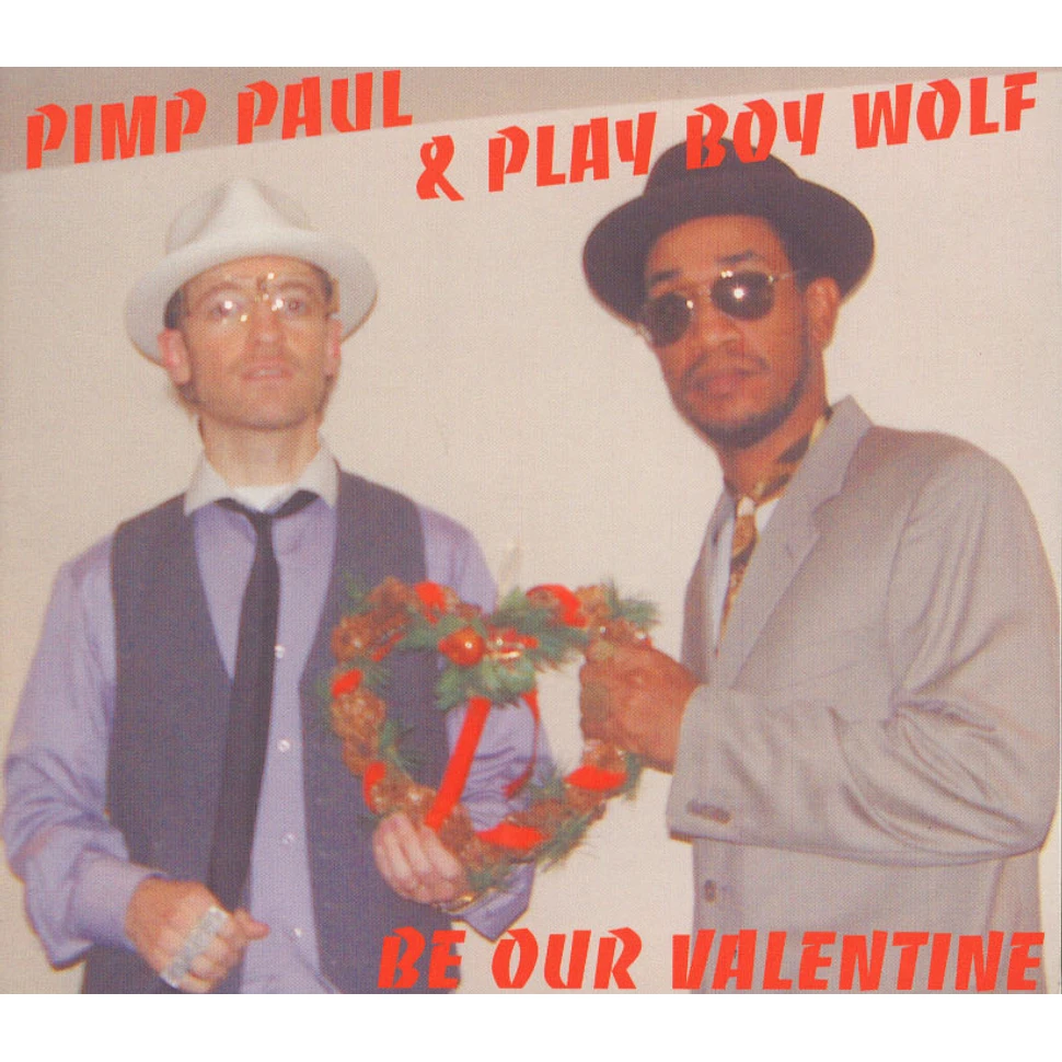 Pimp Paul & Play Boy Wolf (Prince Paul & Peanut Butter Wolf) - Be our valentine mix