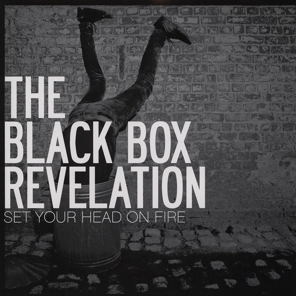 Black Box Revelation - Set Your Head On Fire