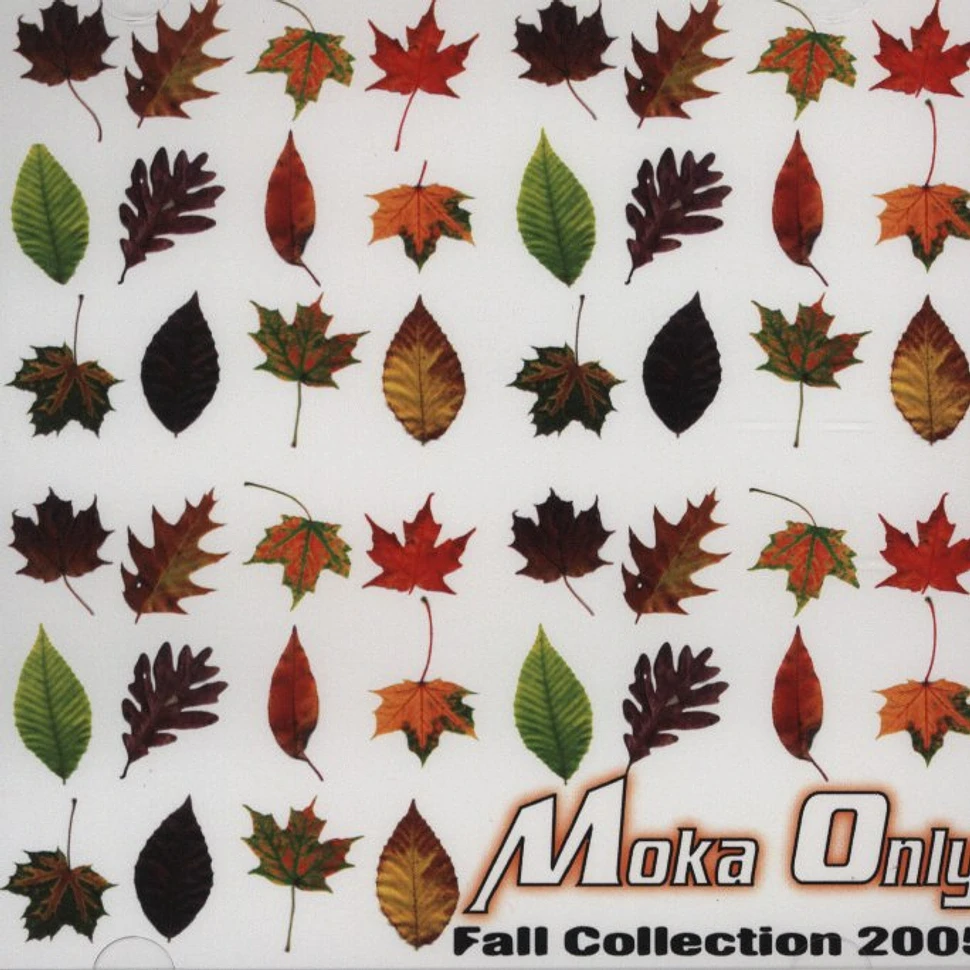 Moka Only - Fall collection 2005