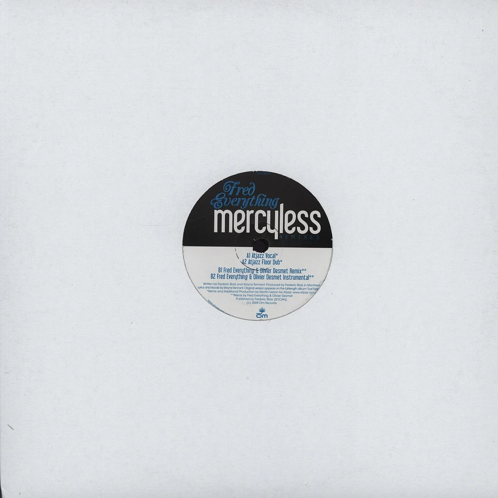 Fred Everything - Mercyless Remixes
