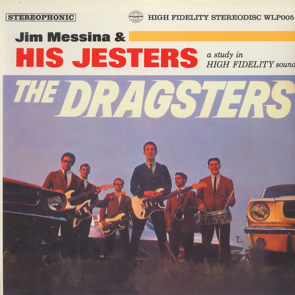 Jim Messina And The Jesters - The Dragsters!