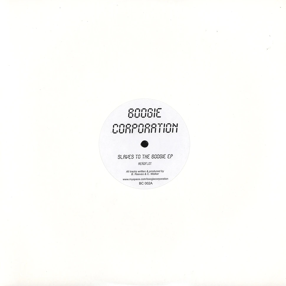 Boogie Corporation - Slaves To The Boogie EP