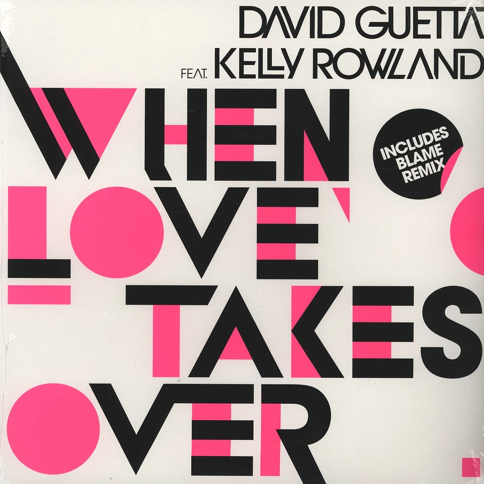 David Guetta - When Love Takes Over remixes feat. Kelly Rowland