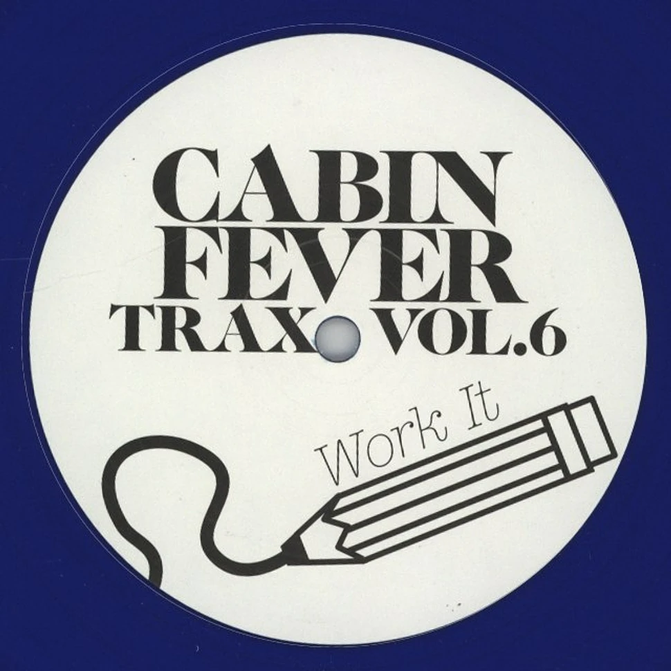 Cabin Fever - Cabin Fever Trax volume 6