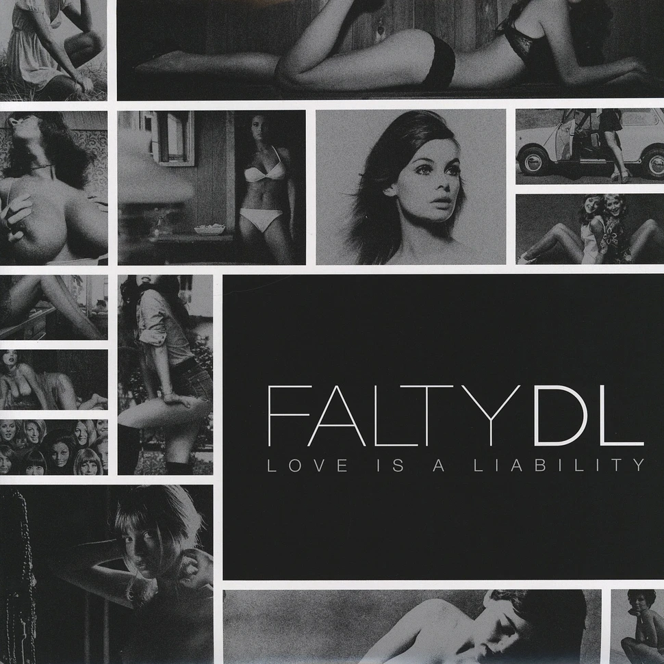 Falty DL - Love Is A Liability