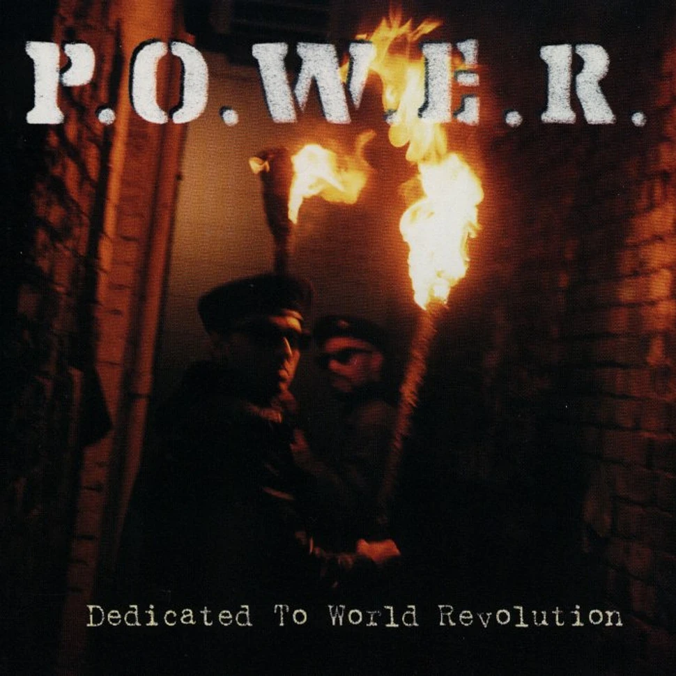P.O.W.E.R. - Dedicated To World Revolution