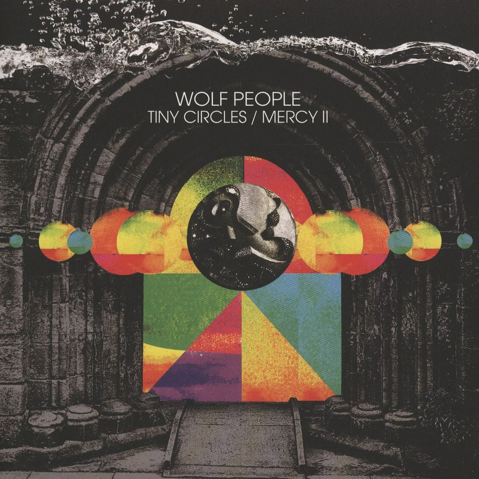 Wolf People - Tiny Circles