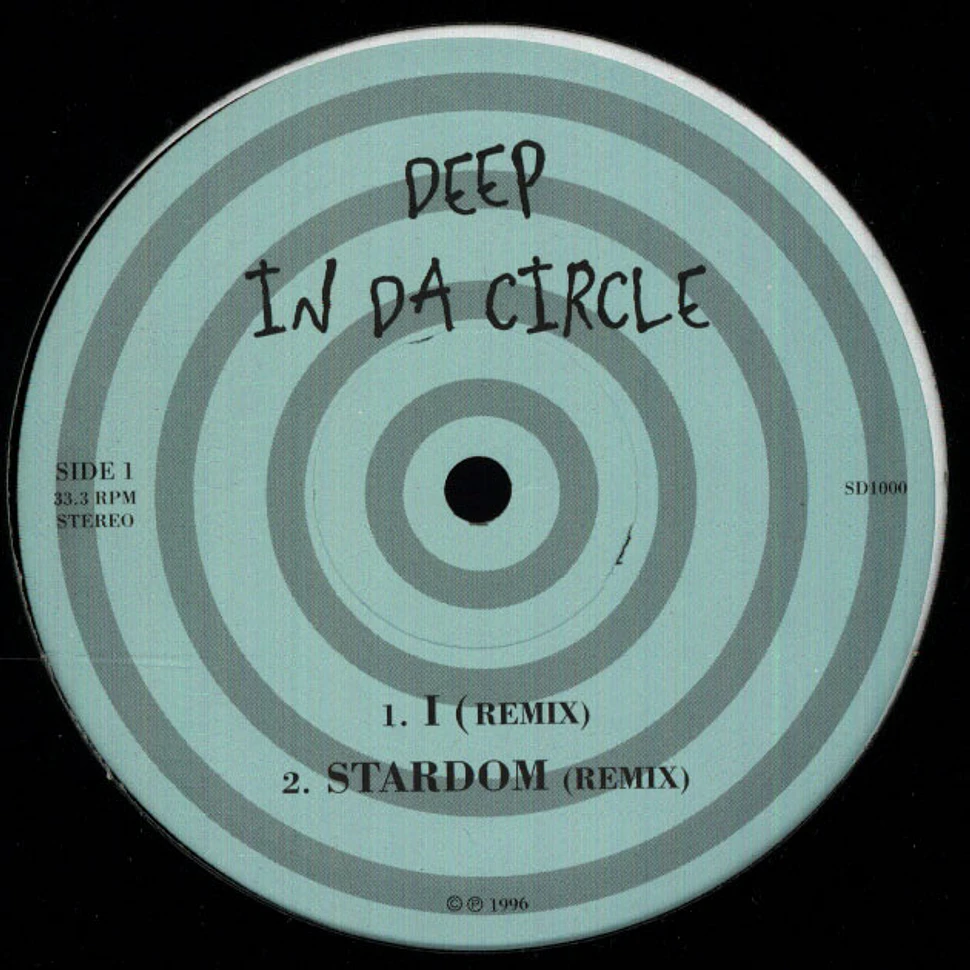 Deep In Da Circle - I / Stardom
