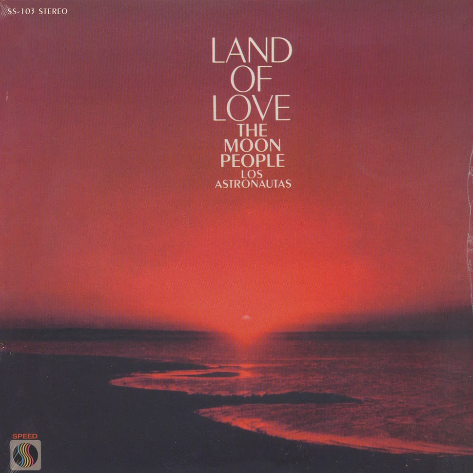 Moon People, The (Los Astronautas) - Land Of Love