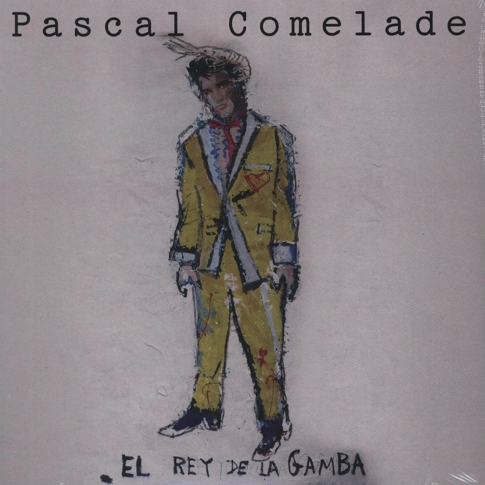Pascal Comelade - El Rey De La Gamba