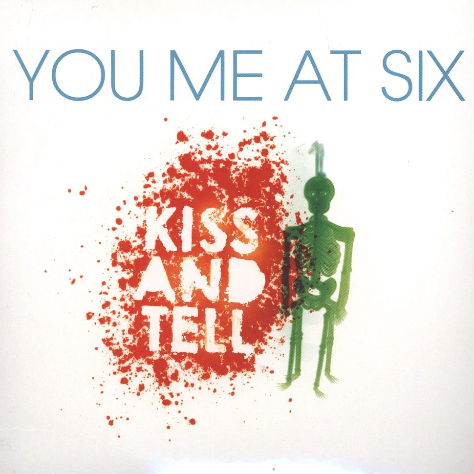 You Me At Six - Kiss and tell