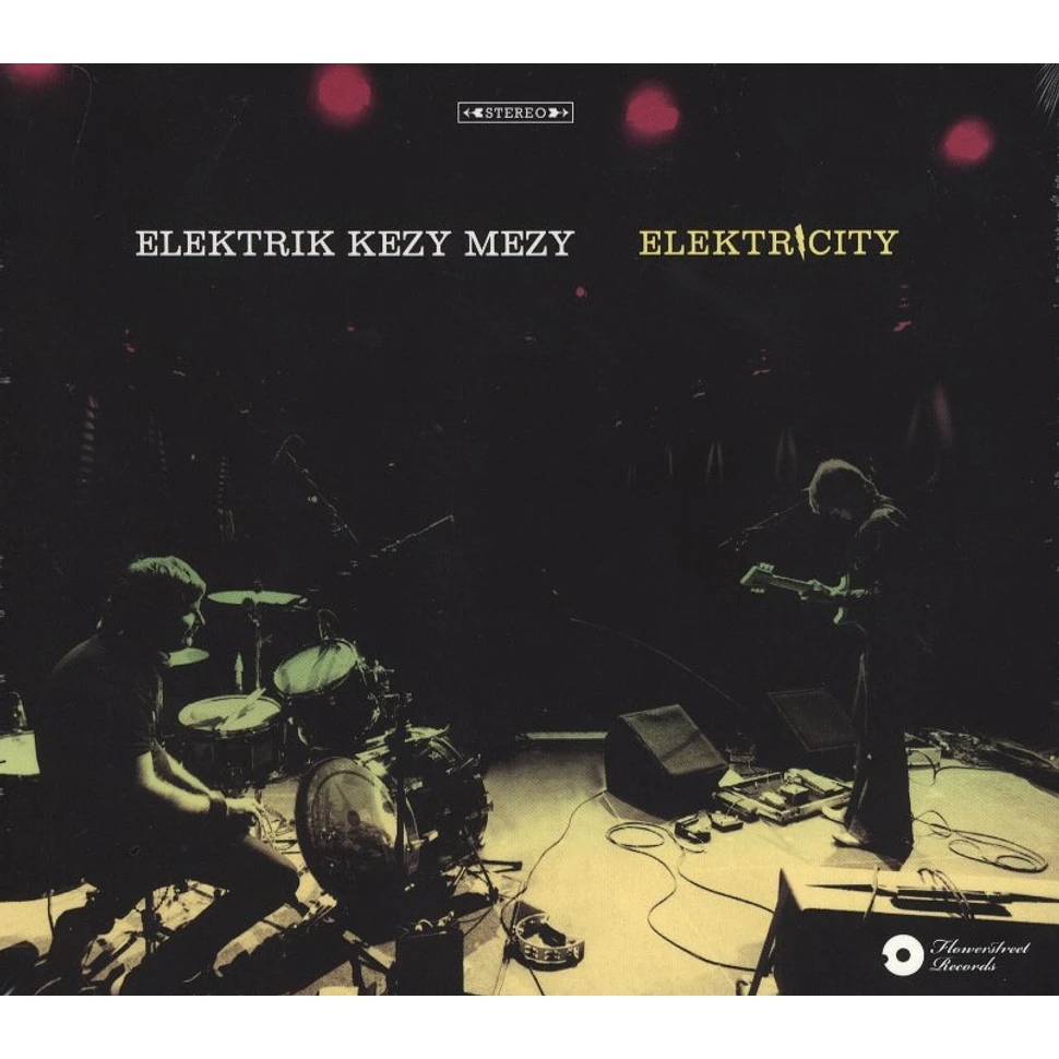 Elektrik Kezy Mezy - Elektricity
