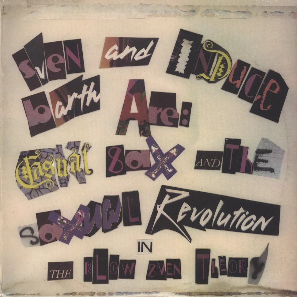 Casual Sax & The Saxual Revolution (Sven Barth & Induce) - The Blow Sven Theory
