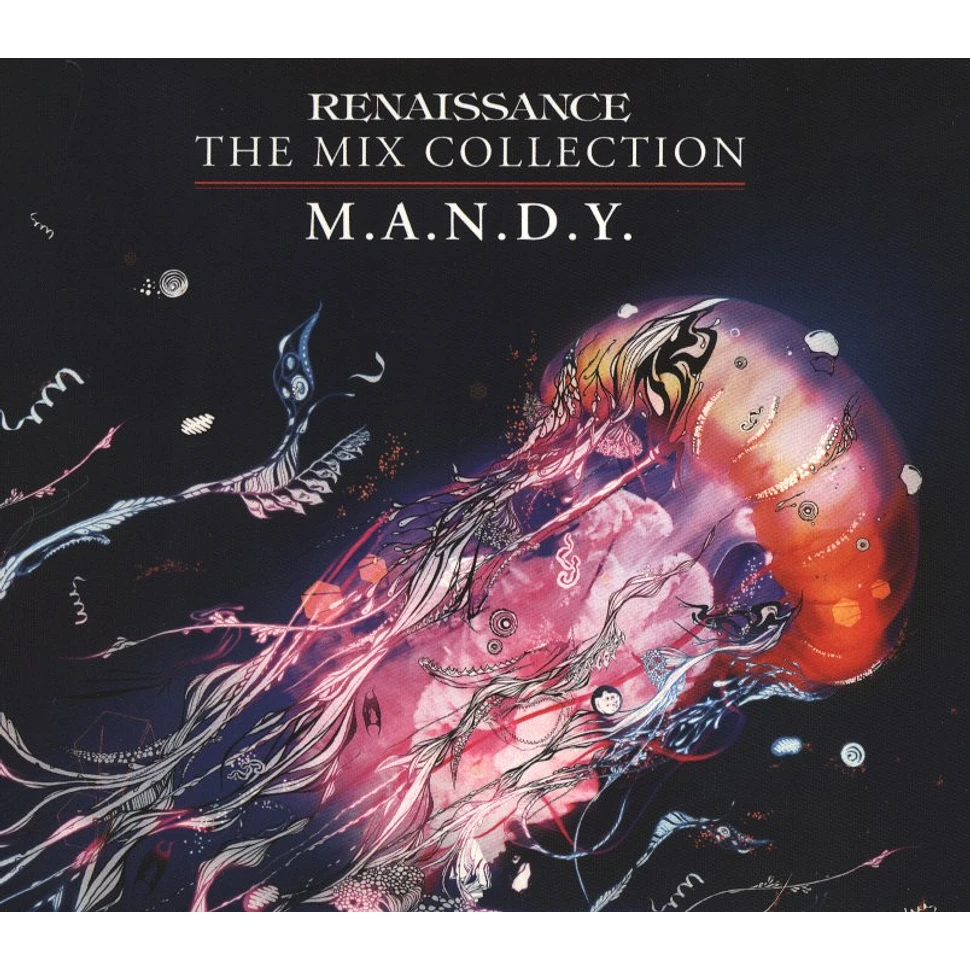 M.A.N.D.Y. - Renaissance: The Mix Collection