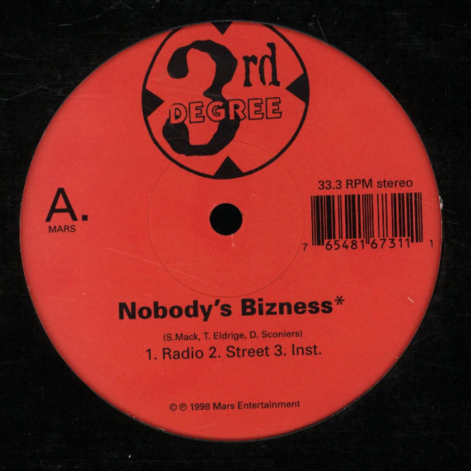 3rd Degree - Nobody´s Bizness / Travel Through The Darkness