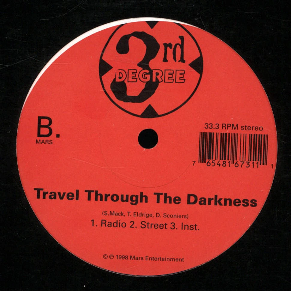 3rd Degree - Nobody´s Bizness / Travel Through The Darkness