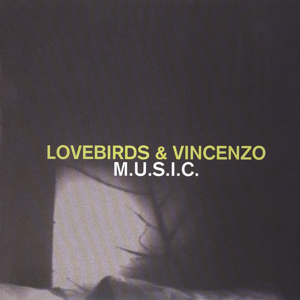 Lovebirds & Vincenzo - M.U.S.I.C.