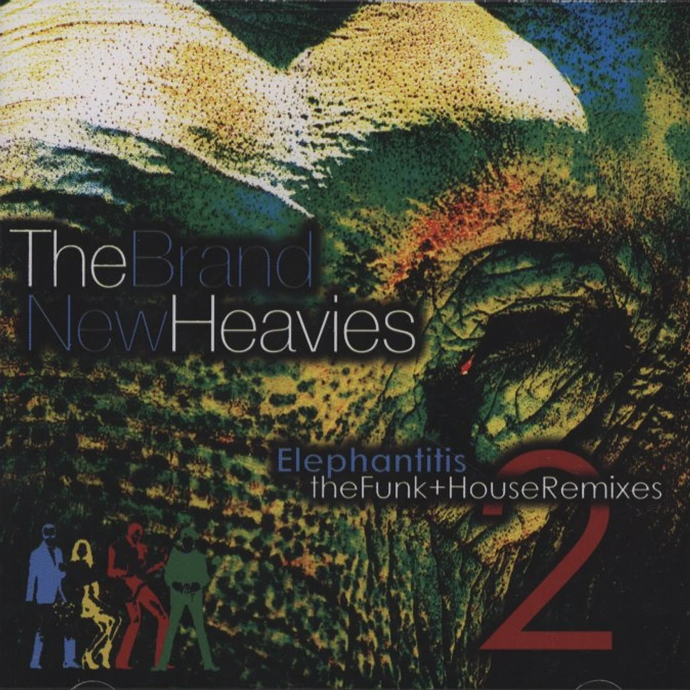 The Brand New Heavies - Elephantitis 2: The Funk & House Mixes
