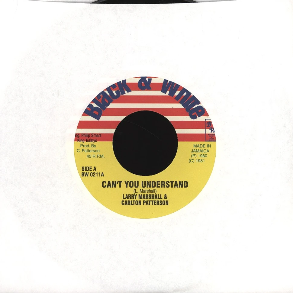 Larry Marshall & Carlton Patterson / King Tubby - Can't You Understand / Locks Of Dub