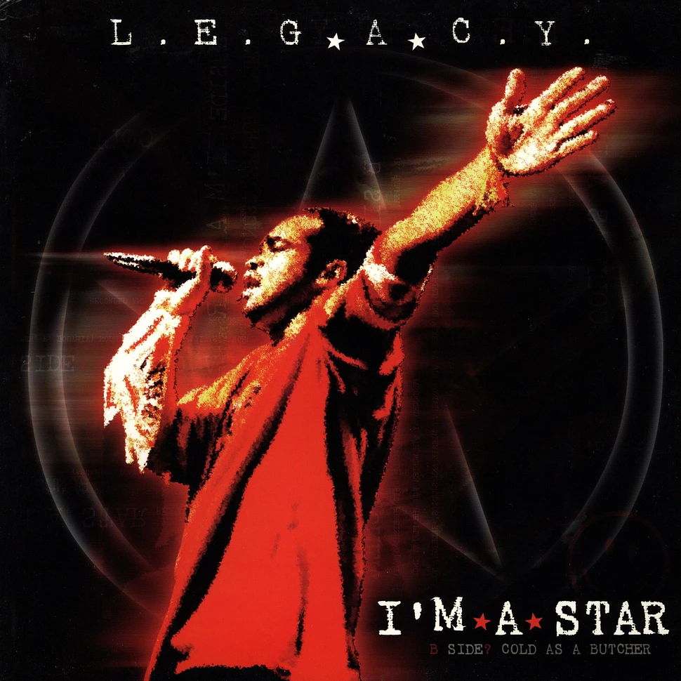 Legacy - I'm a star