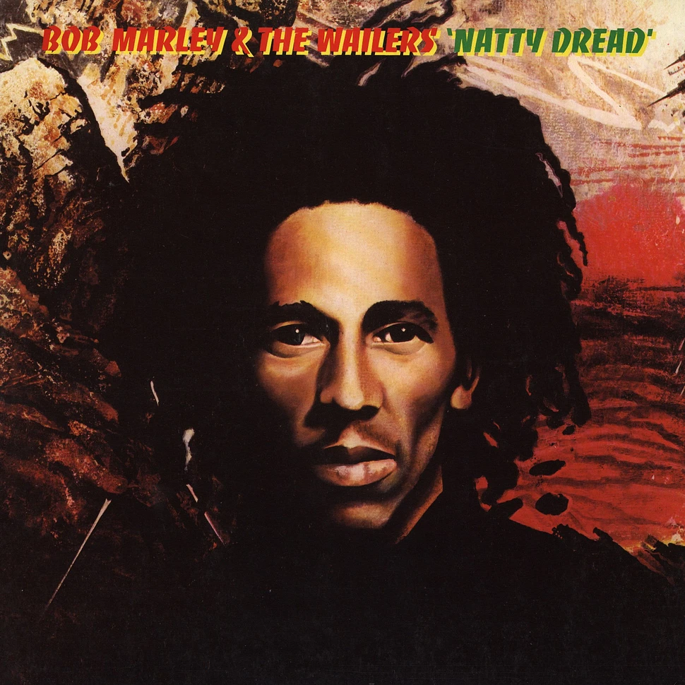 Bob Marley & The Wailers - Natty Dread