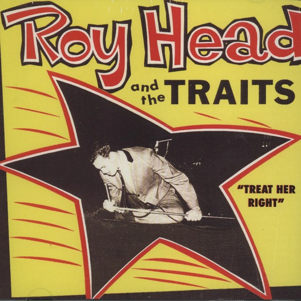 Roy Head And The Traits - Treat Her Right