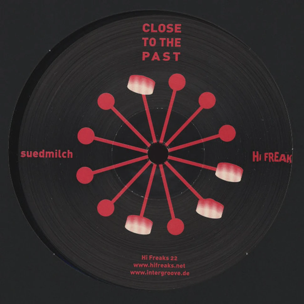 Suedmilch - Close To The Past