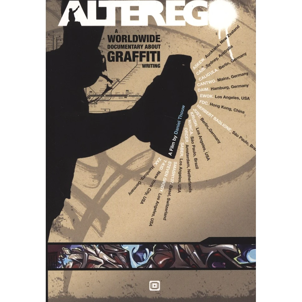 Alter Ego - A Worldwide Documentary About Graffiti Writing