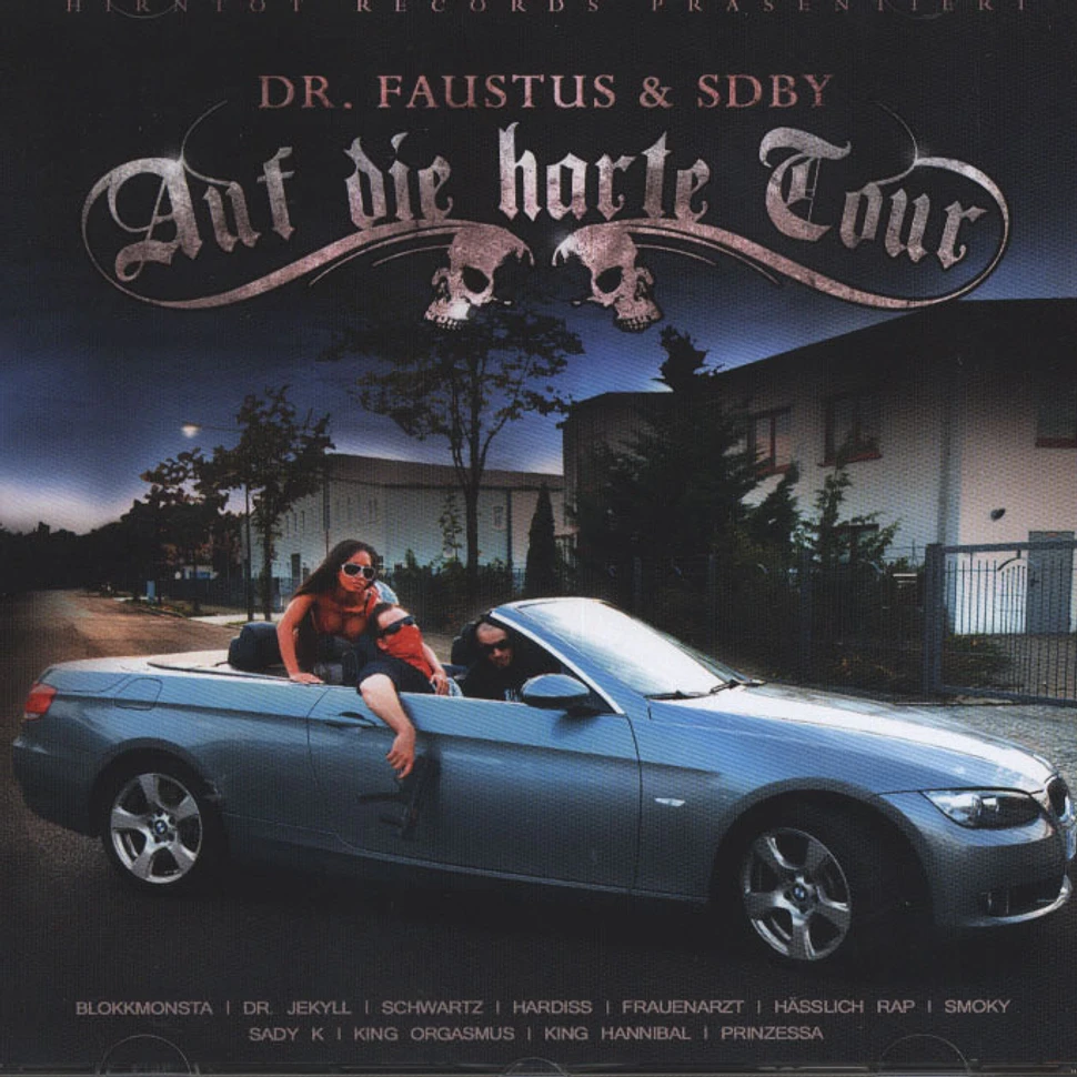 Dr.Faustus & SDBY - Auf Die Harte Tour
