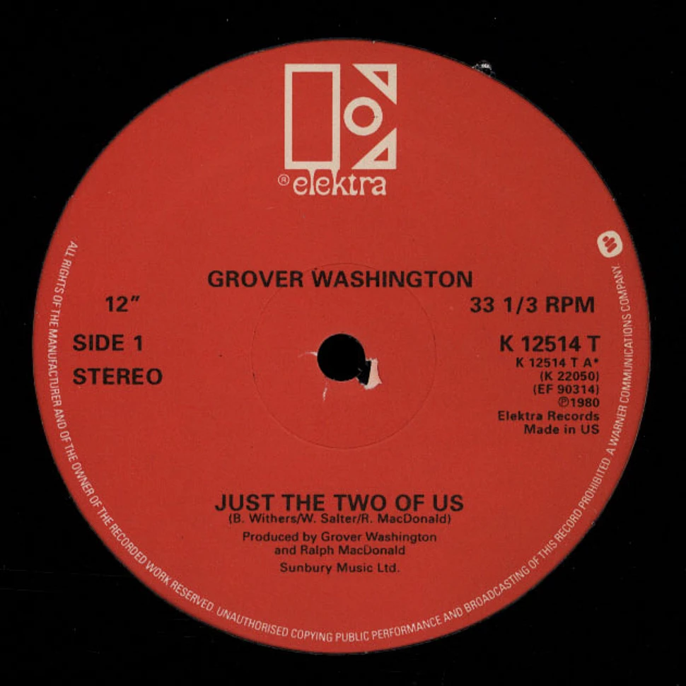 Grover Washington / Donald Byrd - Just The Two Of Us / Love Has Come Around