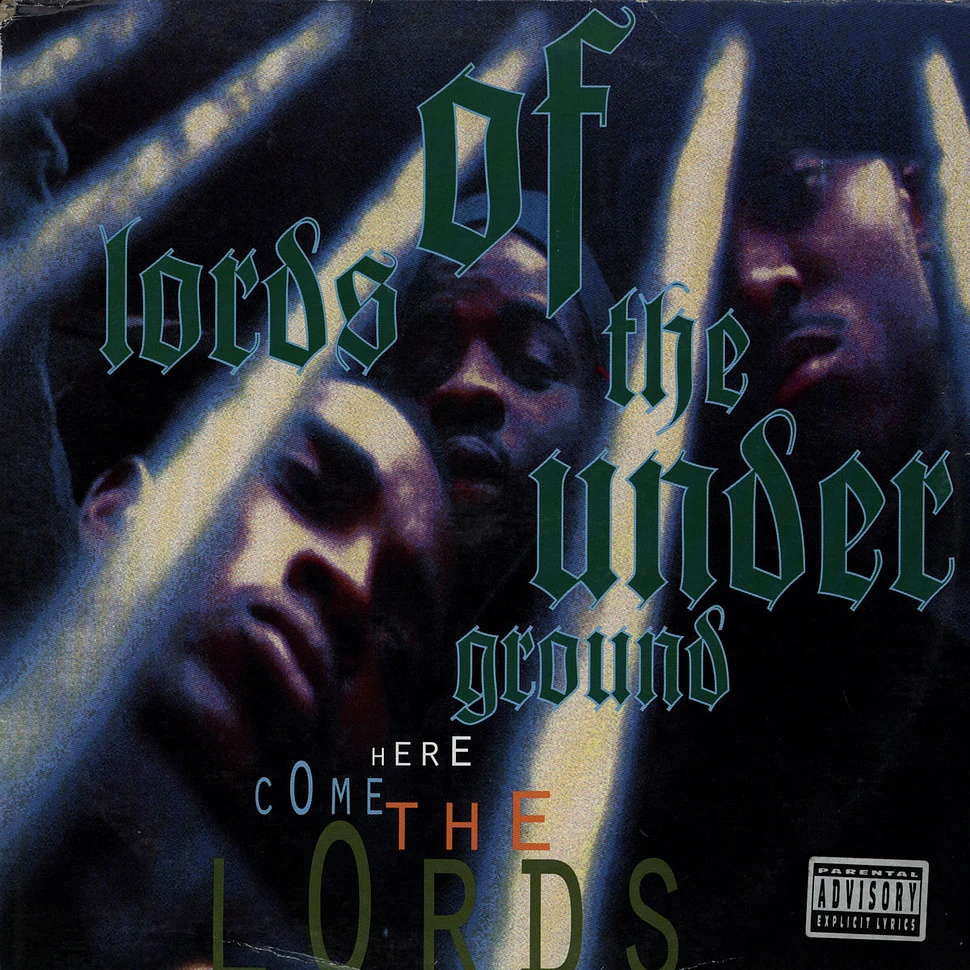 Lords Of The Underground - Here Come The Lords