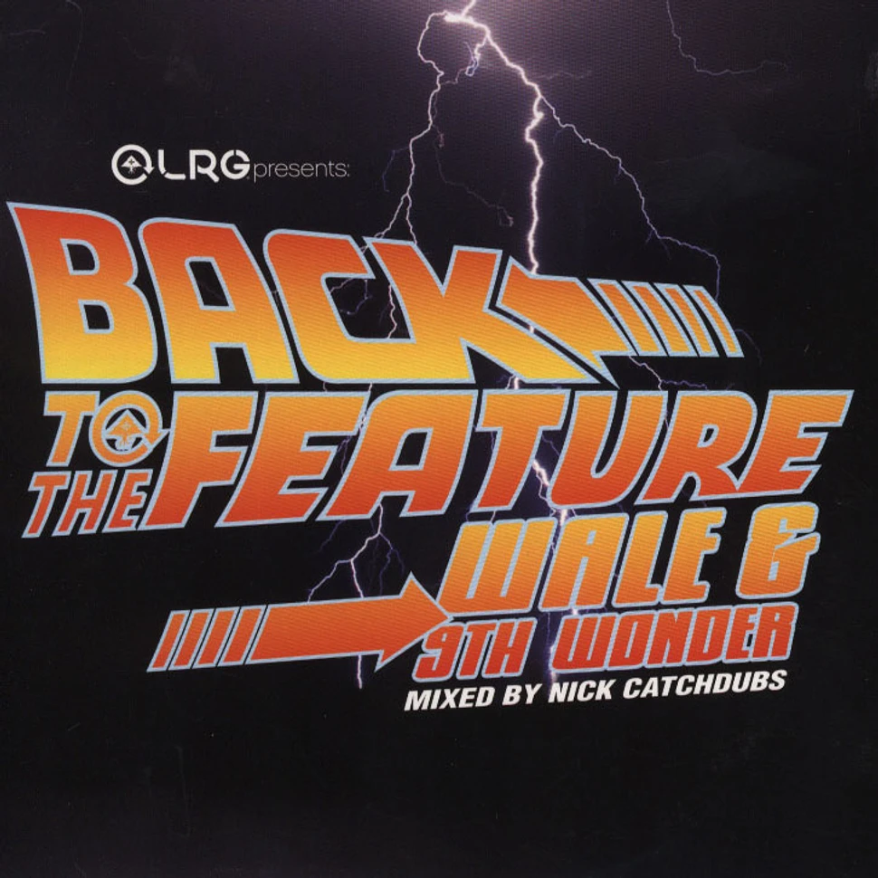 Wale & 9th Wonder - Back To The Feature
