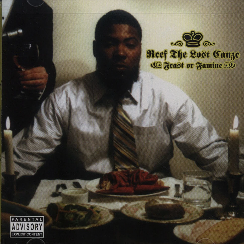 Reef The Lost Cauze - Feast Or Famine