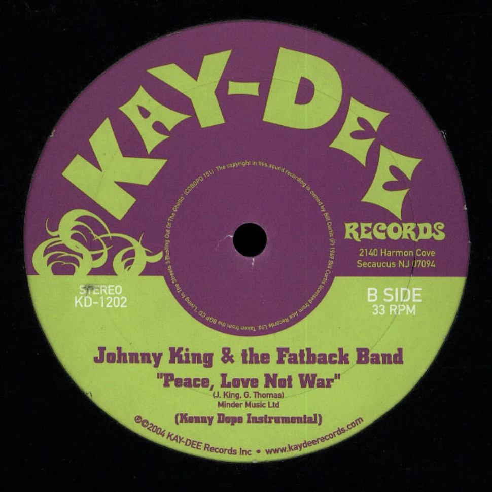Johnny King & The Fatback Band - Peace, love not war Kenny Dope extended mix