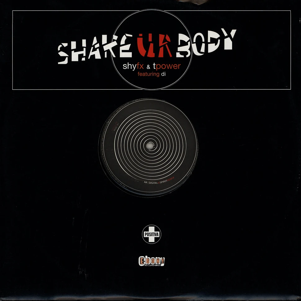 Shy FX & T-Power - Shake Ur Body feat. Di