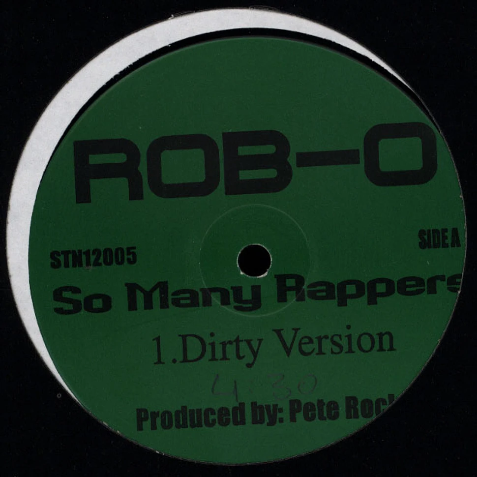 Rob-O - So Many Rappers