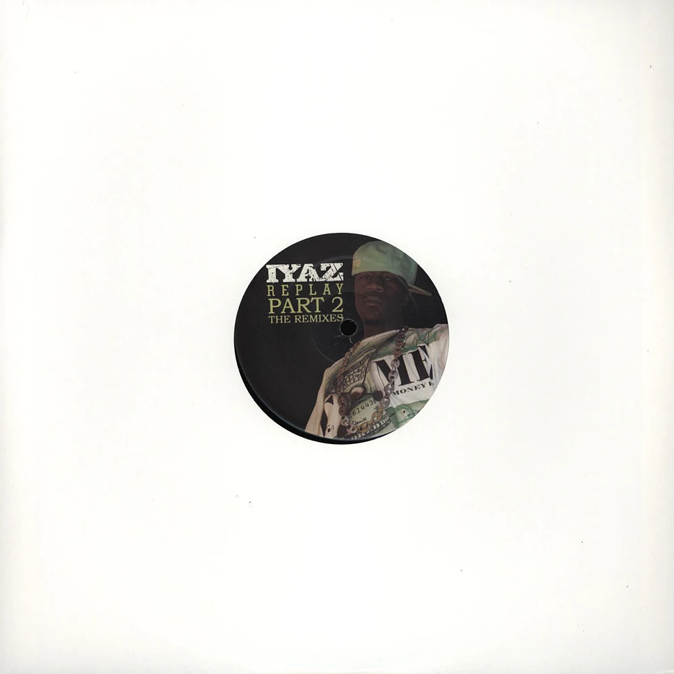 Iyaz - Replay Part 2 The Remixes