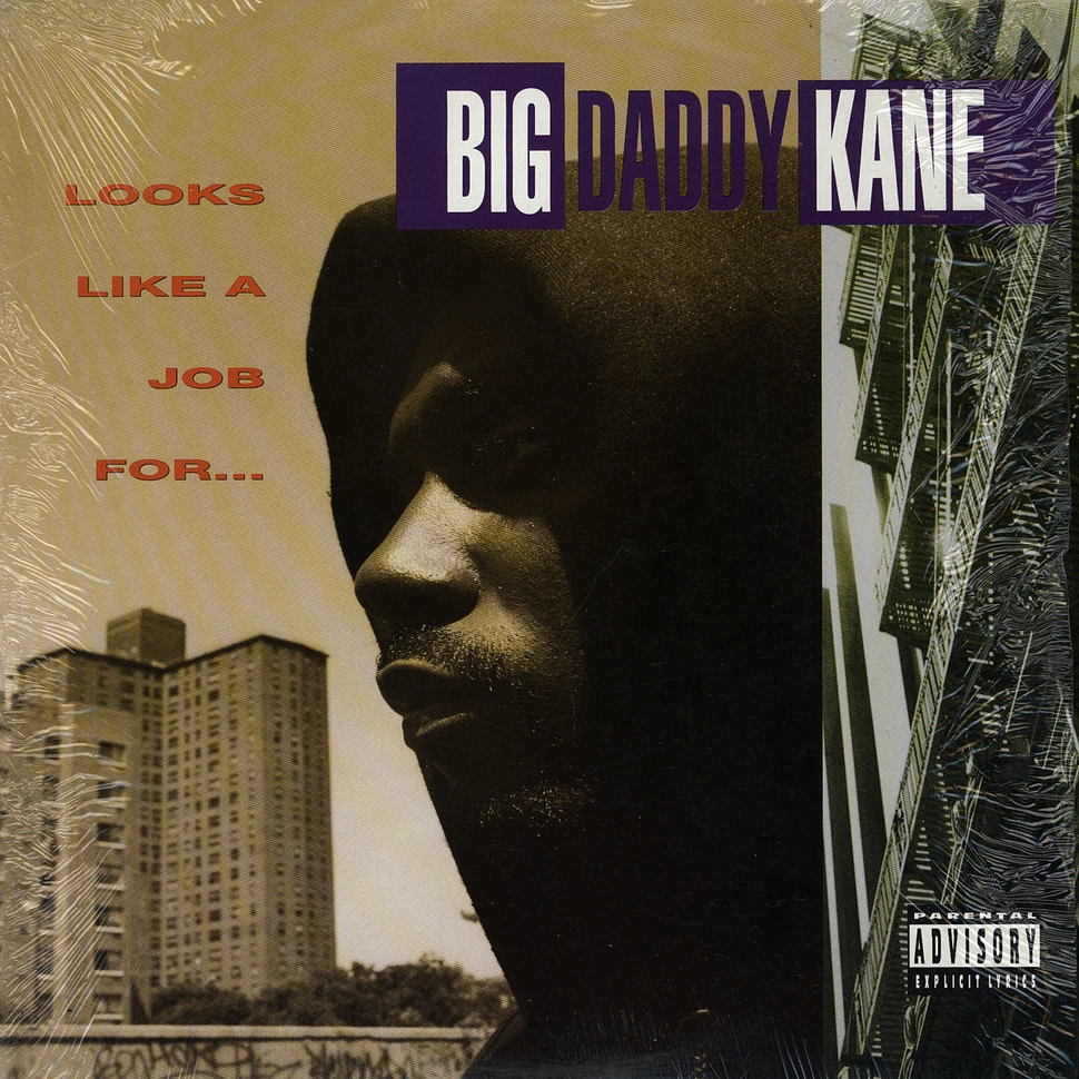 Big Daddy Kane - Looks like a job for ...