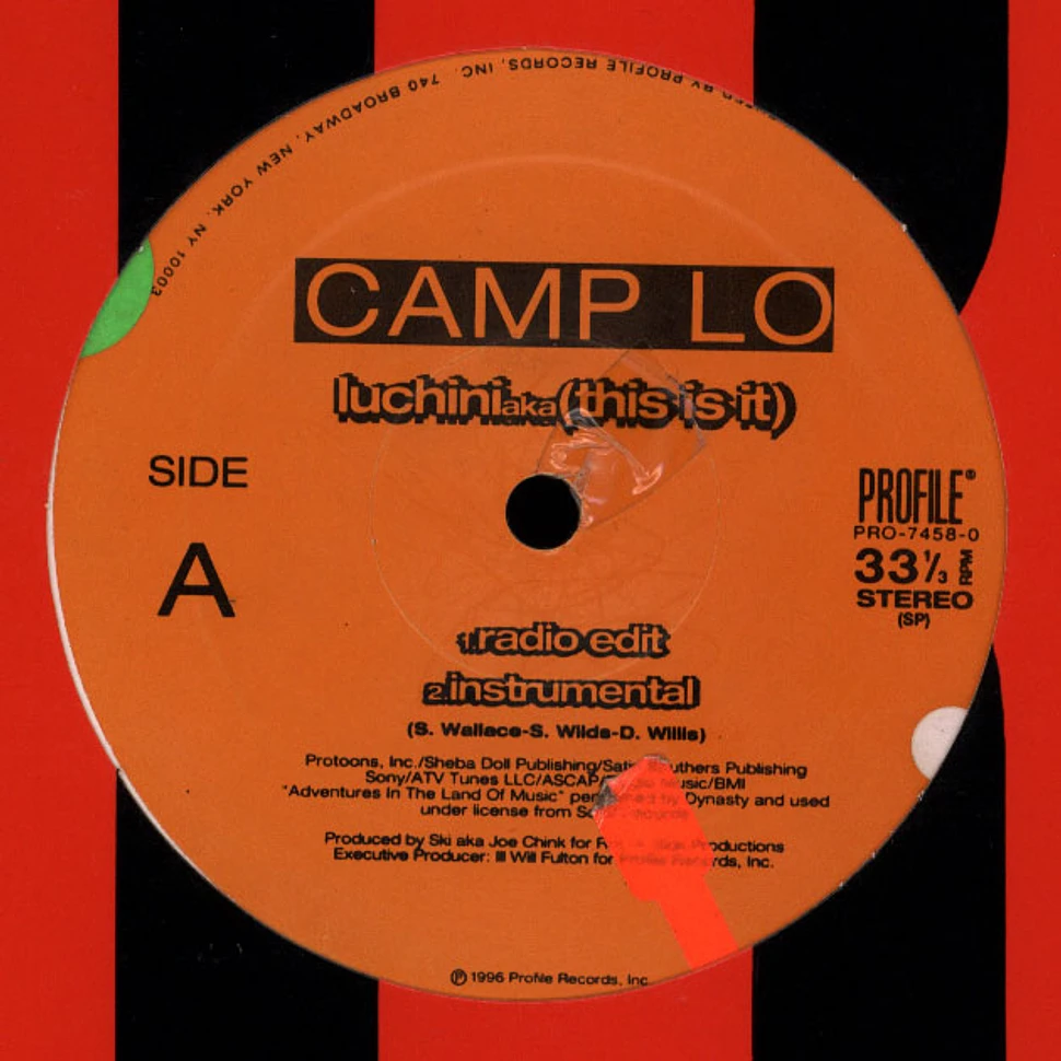 Camp Lo - Luchini Aka (This Is It)