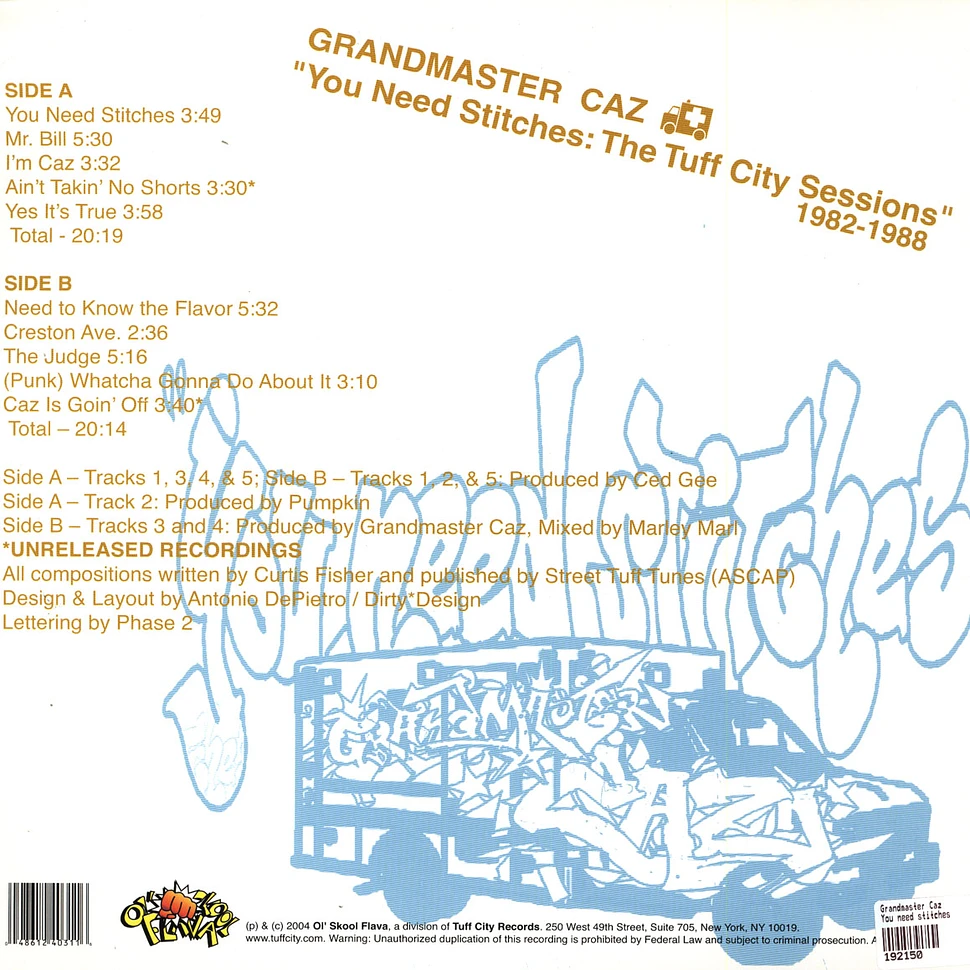 Grandmaster Caz - You Need Stitches: The Tuff City Sessions 1982-1988